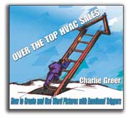 Over the Top HVAC Sales CD Cover-- Charlie Greer